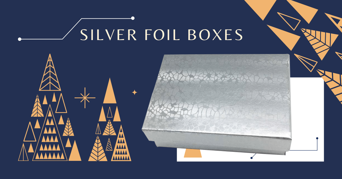 Improve Your Branding and Marketing Through Silver Foil Boxes